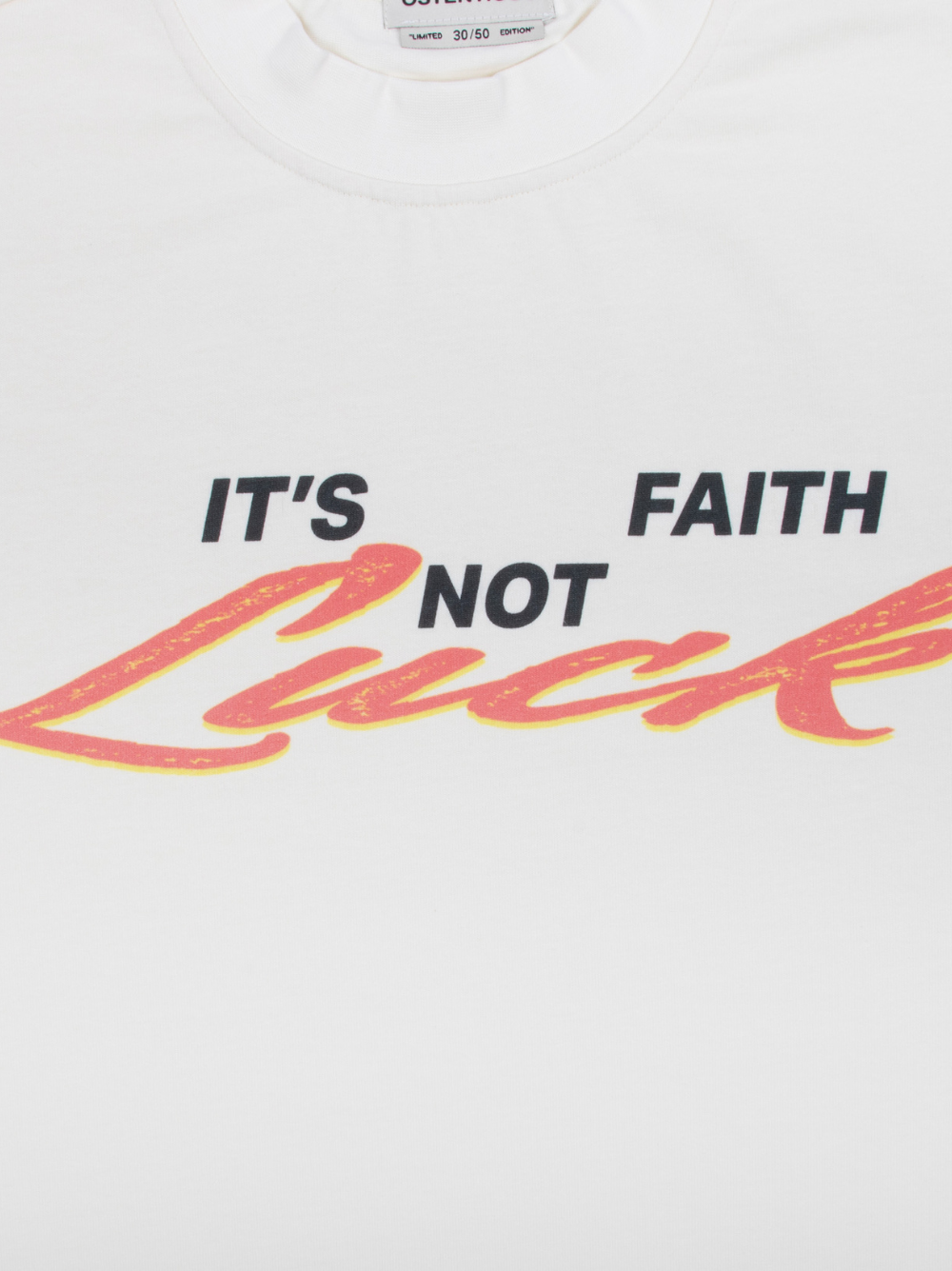 Ostentious It’s Faith T-shirt