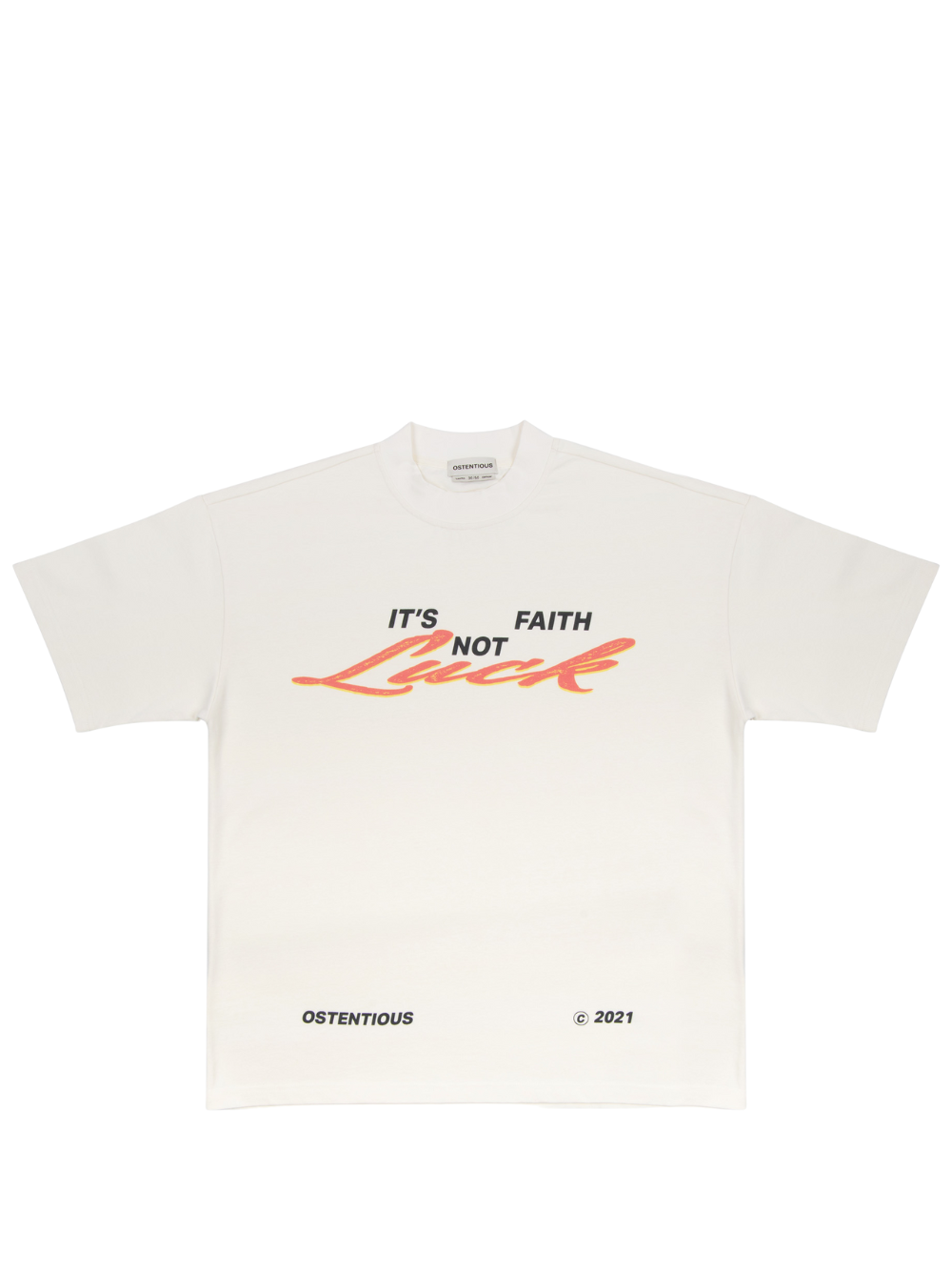 Ostentious It’s Faith T-shirt